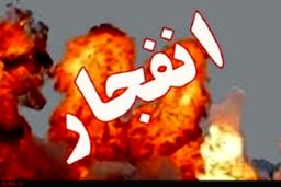 انفجار مرگبار در شهرک فرهنگیان/ جزئیات بیشتر